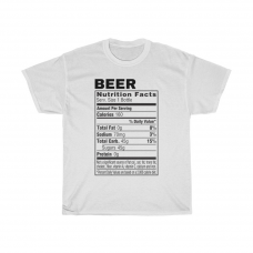 Beer Nutrition Facts Drinker Fan Gift Funny Party T Shirt