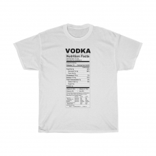 Vodka Nutrition Facts Drinker Fan Gift Funny Party T Shirt