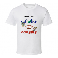 Catholics vs Cousins Notre Dame Alabama White T Shirt