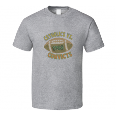 Catholics vs Convicts Original 1988 Replica T Shirt