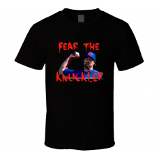 Fear the Knuckler R A Dickey Baseball T Shirt