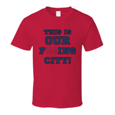 This Is Our City David Ortiz Quote Boston T Shirt