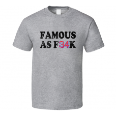 Famous As FK David Ortiz Walk Off Home Run Boston Baseball T Shirt