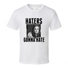Adel Haters Gonna Hate T Shirt