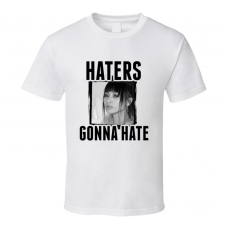 Bai Ling Haters Gonna Hate T Shirt