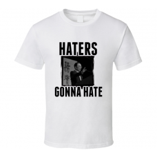 Donald Tsang Haters Gonna Hate T Shirt