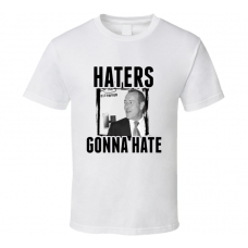 Michael Lohan Haters Gonna Hate T Shirt