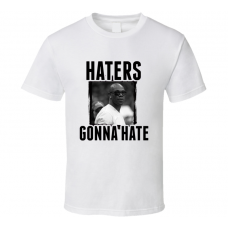 Terrell Owens Haters Gonna Hate T Shirt
