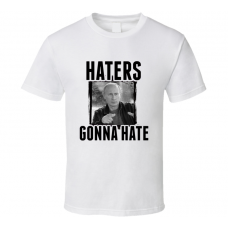 Vladimir Putin Haters Gonna Hate T Shirt