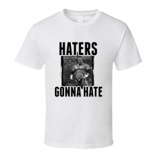 Triple H Wrestling Haters Gonna Hate T Shirt