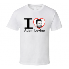 I Heart Love Adam Levine T Shirt