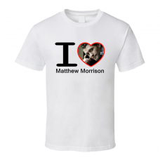 I Heart Love Matthew Morrison T Shirt
