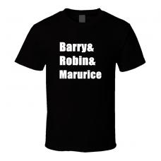 Barry Robin Marurice Bee Gees and T Shirt
