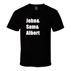 John Sam Albert Taste and T Shirt