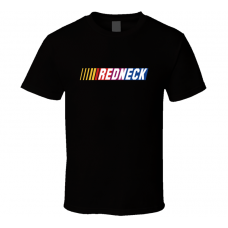 Redneck Nascar Racing Parody T Shirt