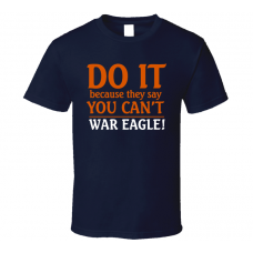 Do It War Eagle Auburn Football T Shirt