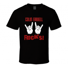 Colin Farrell  ROCKS T shirt
