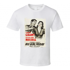 His Girl Friday  Classic Movie Poster Aged Look T Shirt