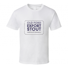 Redchurch Old Ford Export Stout Foreign Stout Grunge T Shirt