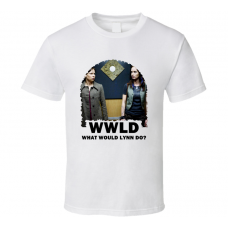 WWLD What Would Lynn Do Sunshine Cleaning LGBT Character T Shirt