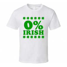 0% Irish Funny St.Patrick's Day Cool T Shirt