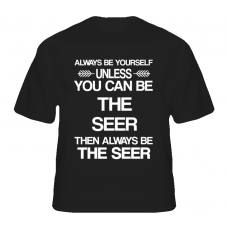 The Seer Vikings Be Yourself Tv Characters T Shirt