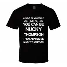 Nucky Thompson Boardwalk Empire Be Yourself Tv Characters T Shirt