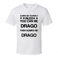 Drago How to Train Your Dragon 11 Be Yourself Movie Characters T Shirt