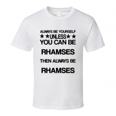 Rhamses Exodus Be Yourself Movie Characters T Shirt