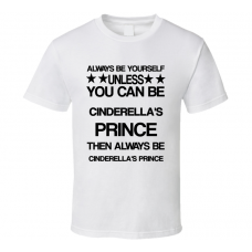 Cinderellas Into The Woods Be Yourself Movie Characters T Shirt