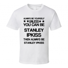 Stanley The Mask Be Yourself Movie Characters T Shirt