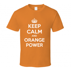 Keep Calm And Orange Power Oklahoma State Football Fan T Shirt