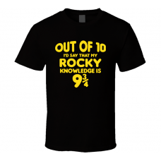 Rocky Out Of Ten Nine And Three Quarters Knowledge Funny Fan Gift T Shirt