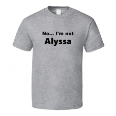 Alyssa Fan Look-alike Funny Gift Trendy T Shirt
