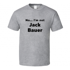 Jack Bauer Fan Look-alike Funny Gift Trendy T Shirt