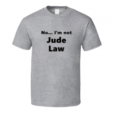 Jude Law Fan Look-alike Funny Gift Trendy T Shirt