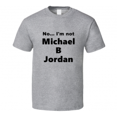 Michael B Jordan Fan Look-alike Funny Gift Trendy T Shirt