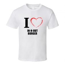 In-n-out Burger Resturant Fan Funny I Heart Food Gift T Shirt