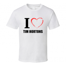 Tim Hortons Resturant Fan Funny I Heart Food Gift T Shirt