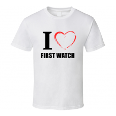 First Watch Resturant Fan Funny I Heart Food Gift T Shirt