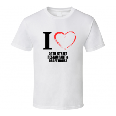 54th Street Restaurant & Drafthouse Resturant Fan Funny I Heart Food Gift T Shirt