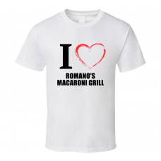 Romano's Macaroni Grill Resturant Fan Funny I Heart Food Gift T Shirt