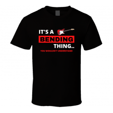 Bending Thing Electric Guitar Player Rocker Fan Cool Gift T Shirt