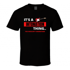 Intonation Thing Electric Guitar Player Rocker Fan Cool Gift T Shirt