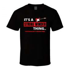 String Winder Thing Electric Guitar Player Rocker Fan Cool Gift T Shirt