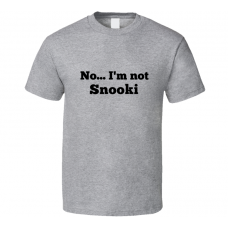 No I'm Not Snooki Celebrity Look-Alike T Shirt