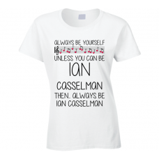 Ian Casselman Be Yourself Singer Band Music Concert T Shirt