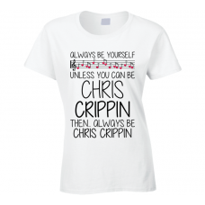 Chris Crippin Be Yourself Singer Band Music Concert T Shirt