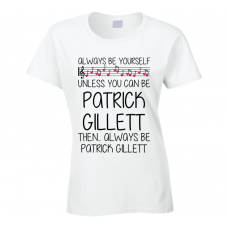 Patrick Gillett Be Yourself Singer Band Music Concert T Shirt