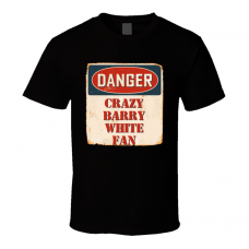 Crazy Barry White Fan Music Artist Vintage Sign T Shirt